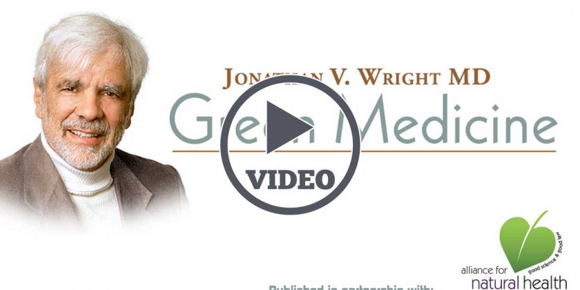 Jonathan Wright MD Introduces Green Medicine